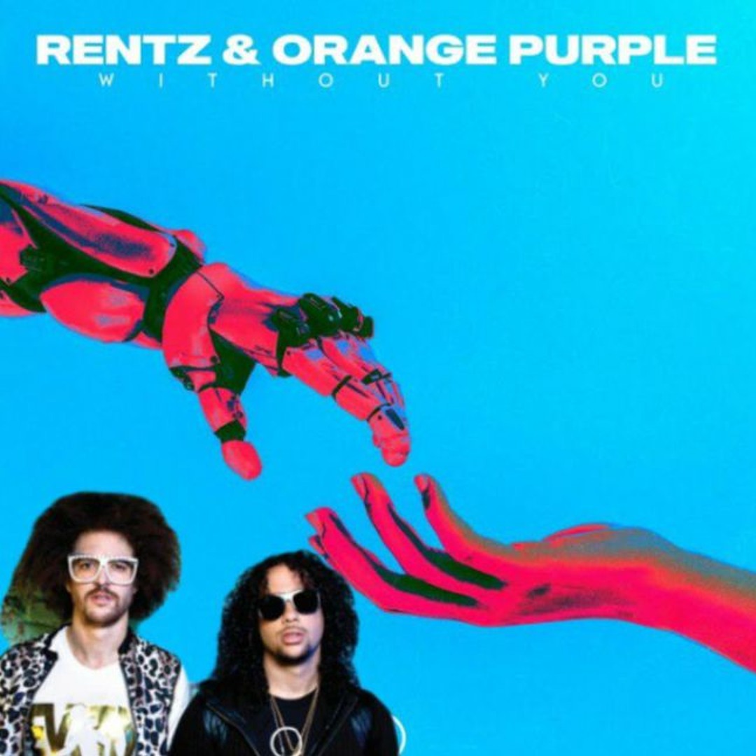 Parry Rentz Stream Rentz & Orange Purple X LMFAO - Without You Vs Party Rock Anthem ...
