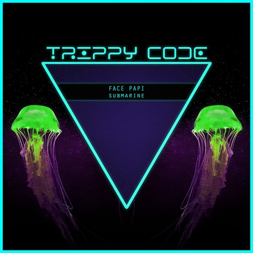 FACE PAPI - Submarine (Radio Edit)