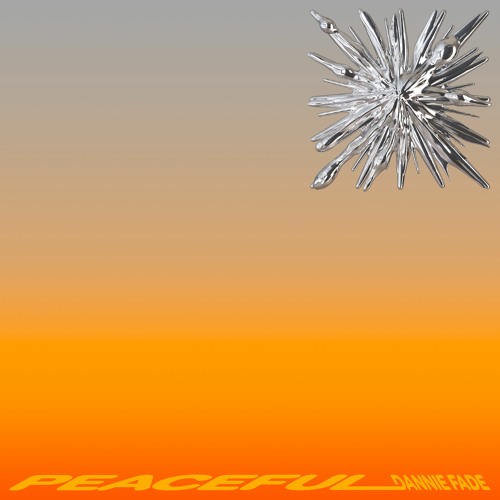 [PZPOP015] DANNIE FADE - Peaceful (SNIPPETS)