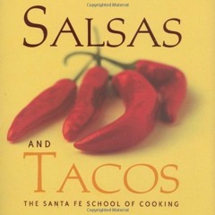 E-pub Salsas and Tacos: Santa Fe School of Cooking (English Edition)