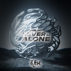 Exploid - Never Be Alone