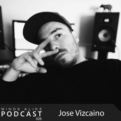 Podcast 026 with Jose Vizcaino