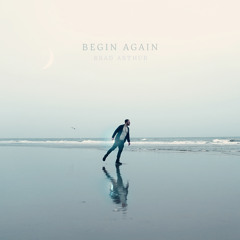 Begin Again