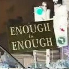 Enough is Enough