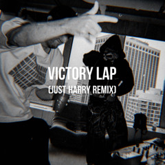 Victory Lap [just harry remix]