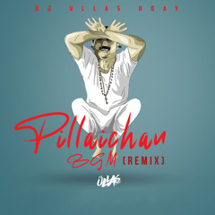 Pillechan BGM (Remix)