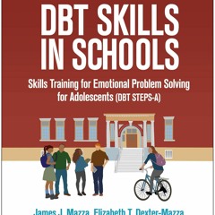 Ebook Dowload DBT Skills In Schools Skills Training For Emotional Problem
