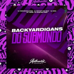 BACKYARDIGANS DO SUBMUNDO (Feat.  DJ GUSTAVO REIS, MC PIKACHU, Mc Brinquedo, MC GW)