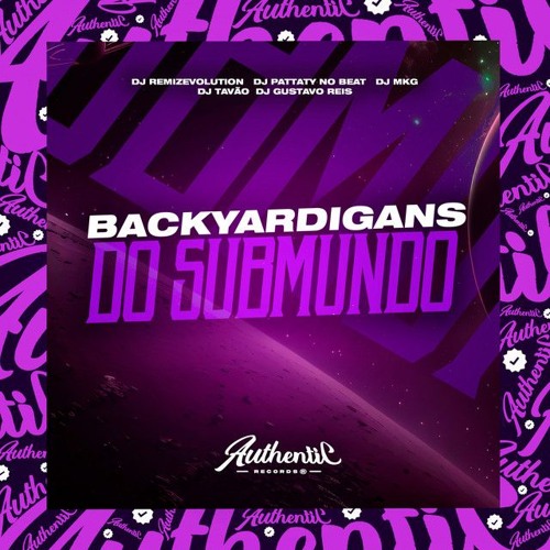 BACKYARDIGANS DO SUBMUNDO (Feat.  DJ GUSTAVO REIS, MC PIKACHU, Mc Brinquedo, MC GW)