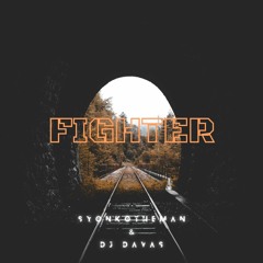 Fighter (Ft. Jay PTK)