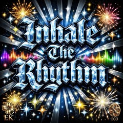 Inhale the Rhythm