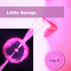 Little Beings