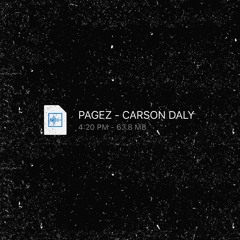 PAGEZ - CARSON DALY