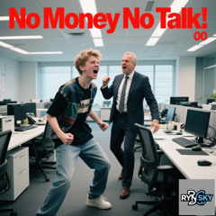 No Money No Talk_remix