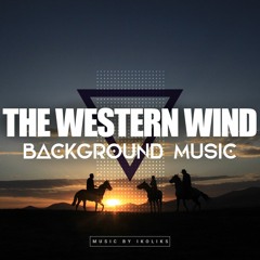 The Western Wind | Dark Dramatic Country Music