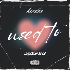 Used to(feat. RstCy)