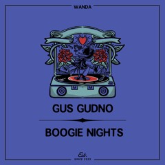 PREMIERE: Gus Gudno - Boogie Nights [Wanda]