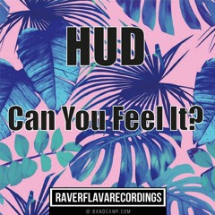 HUD - Can You Feel It (Original Mix)