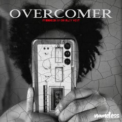 Nameless - Overcomer (produced By Charley West)