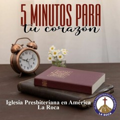 5 minutos para tu corazón | Proverbios 3:1-2