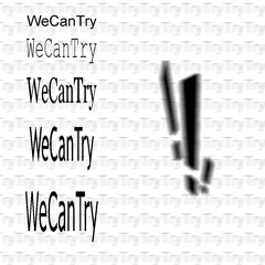 WeCanTry - icantseethat (prod. yxshiqt)