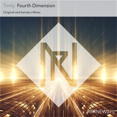 Trinity - Fourth Dimension (Original Mix)