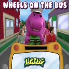 LUCIU$ - WHEELS ON THE BUS EDIT (FREE DOWNLOAD = BUY)