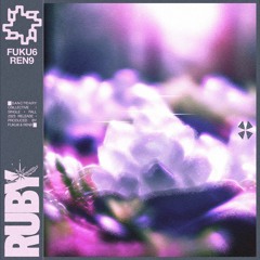fuku6 & ren9 - Ruby