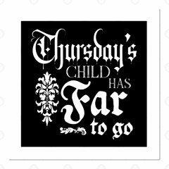 Thursday's Child (Has Far To Go)(c)JGMcCloskey