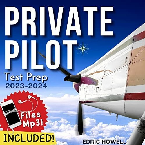 Stream [ PDF ] Private Pilot Test Prep 20232024 Theory, Explanations