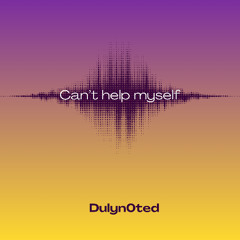 Can't help myself (Radio Edit)
