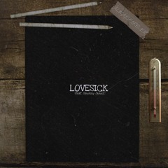 LOVESICK FT. SMOKEY JAMEZ (PROD. BOYFIFTY)