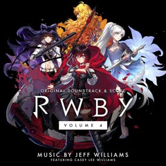 RWBY Volume 4 opening 1 - "Let's Just Live" (feat. Casey Lee Williams) FULL