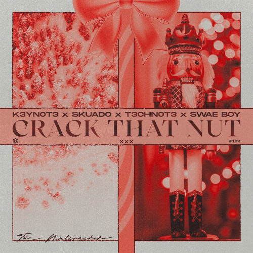 Crack That Nut (The Nutcracker)