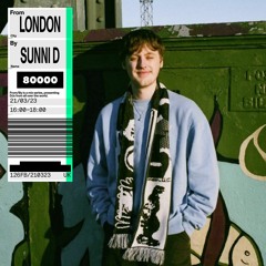 Radio80000 - From London By Sunni D