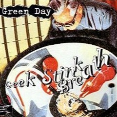 Geek Stink Breath (Green Day Cover)