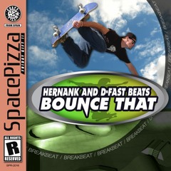 Hernank & D-Fast Beats - Bounce That [Out Now]