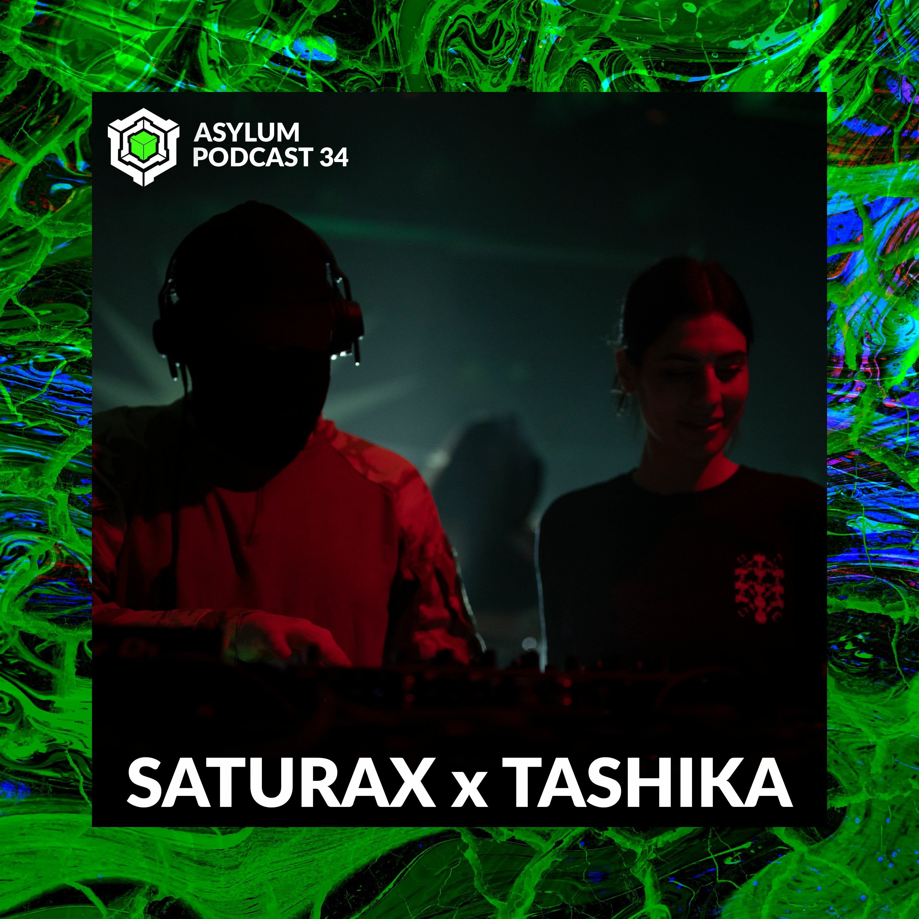 ASYLUM PODCAST #34 | SATURAX x TASHIKA episode artwork