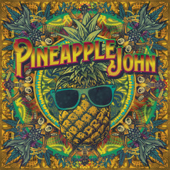Pineapple John