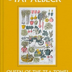 ACCESS EPUB KINDLE PDF EBOOK Great British Tea Towels: Pat Albeck and the National Tr