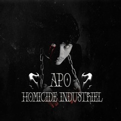 APO - HOMICIDE INDUSTRIEL [PODCAST #01]
