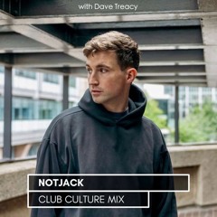 notjack - Club Culture Minimix |  2FM Dance