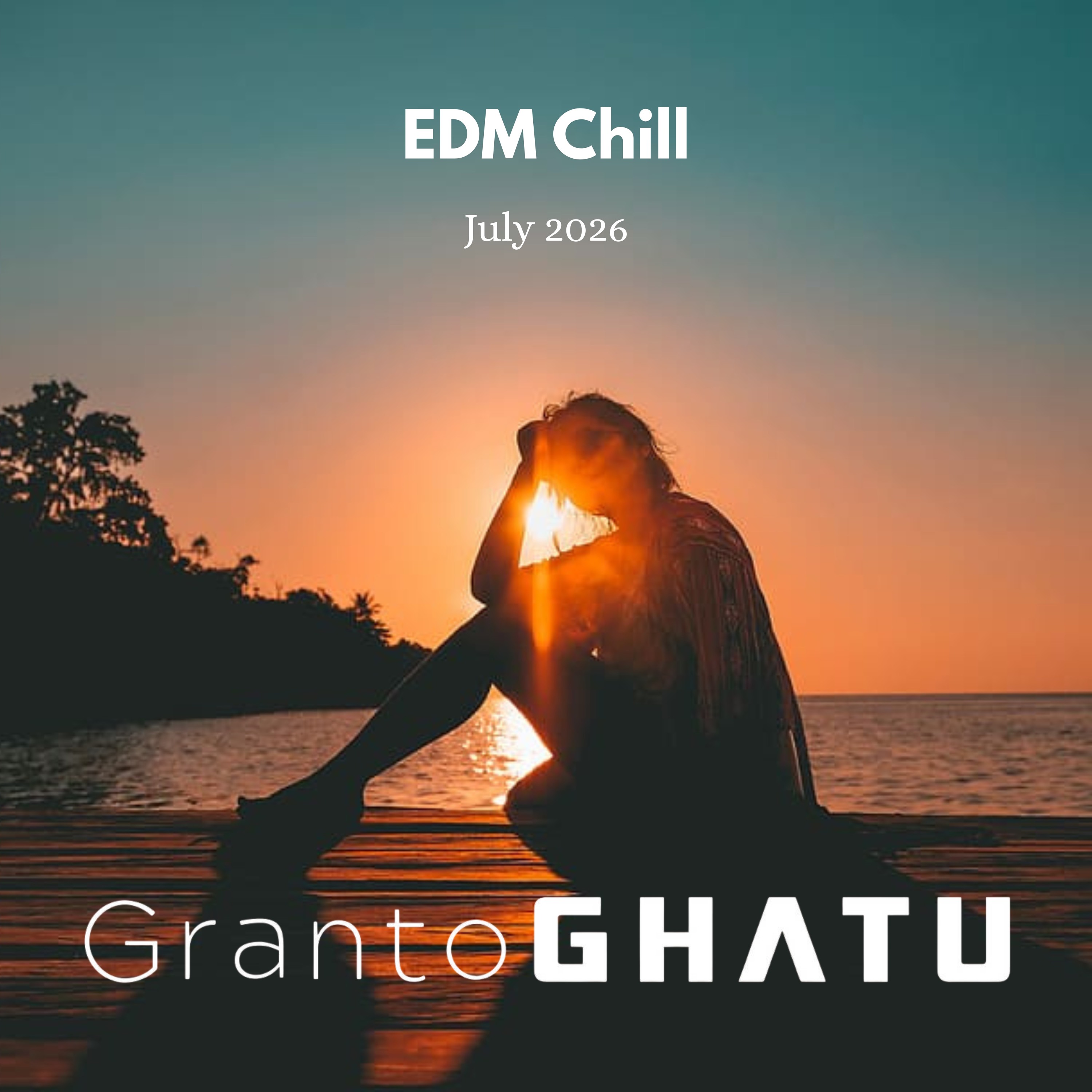 EDM Chill - July 2026 episode artwork