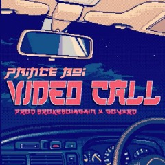Video Call  PRINCEBOI (Brokeboiagain x Goyxrd)