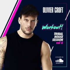 WorkOut! - Tribal House Session Vol 6