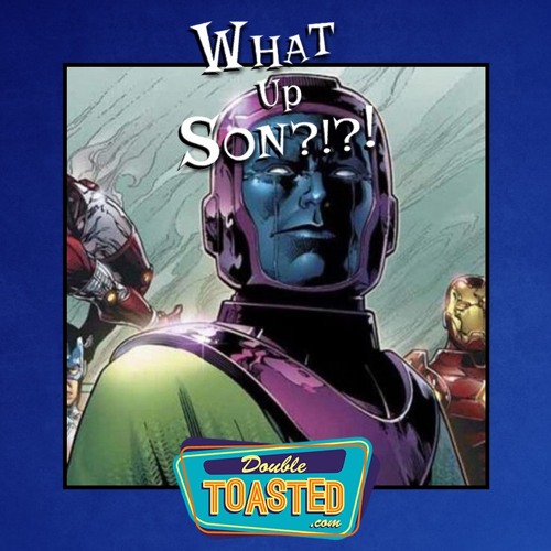 WHAT UP, SON? - 09 - 14 - 2020
