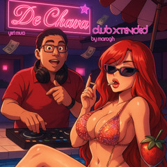 YERI MUA - DE CHAVA - CLUB XTENDED BY MAROGH [DESCARGA GRATUITA]