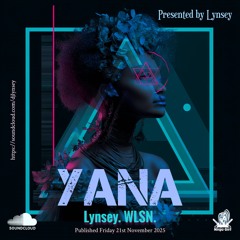 Lynsey - YANA Podcast Nov 25