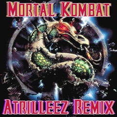 Atrilleez - Mortal Kombat Theme
