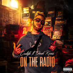 CedLyfe - On The Radio (ft Derek Roura)